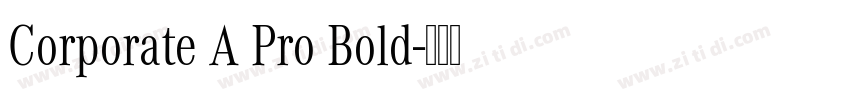 Corporate A Pro Bold字体转换